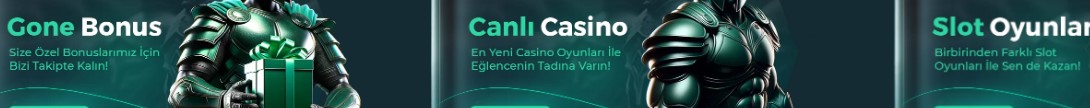 Gonebet Kalite ve Güvenilir